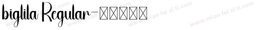 biglila Regular字体转换